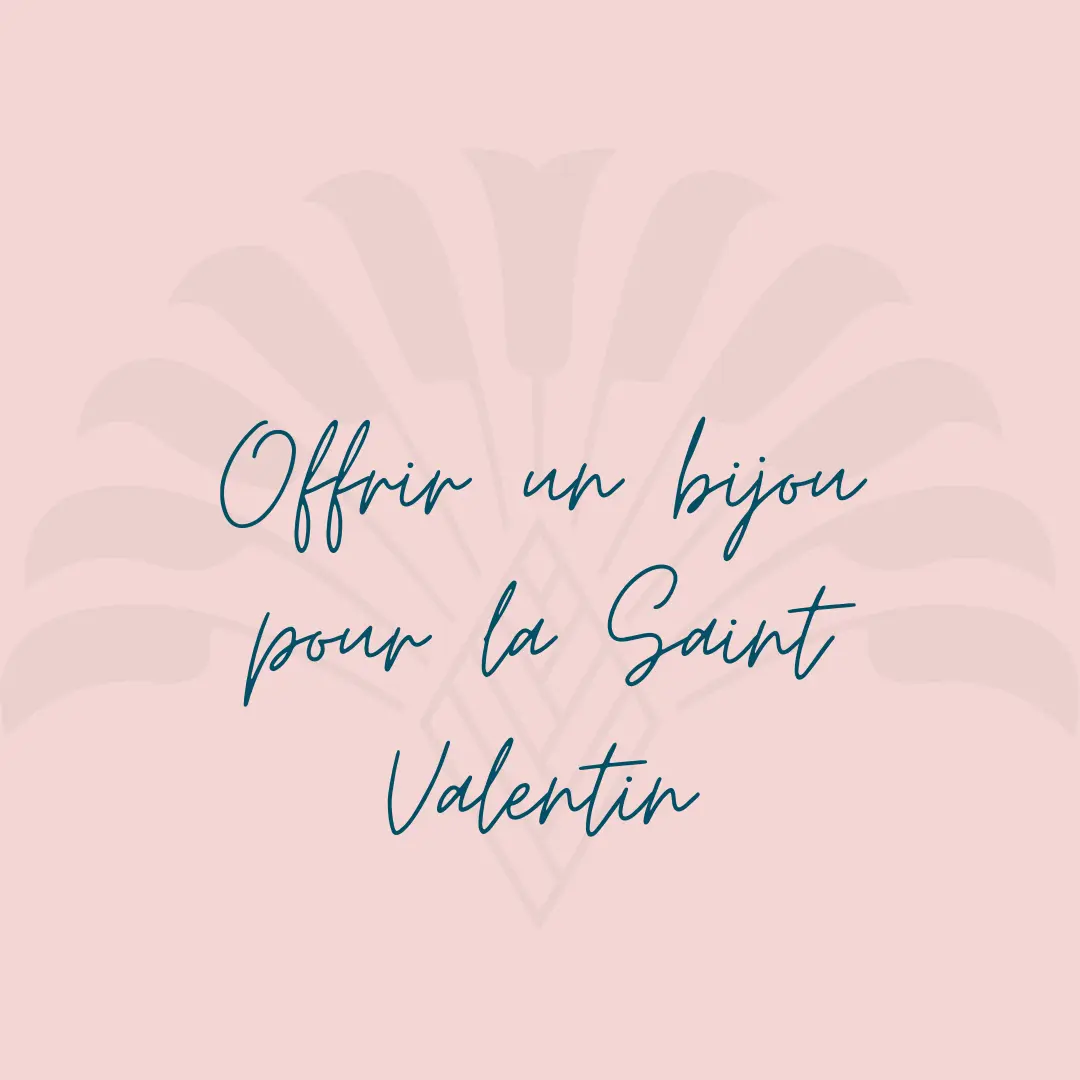 Offrir un bijou pour la Saint Valentin